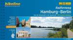 Radfernweg Hamburg-Berlin - Von der Hansestadt in die Hauptstadt. Mit Havelland-Radweg