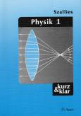 Physik 1 kurz & klar