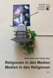 Religionen in den Medien - Medien in den Religionen  