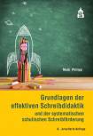 Grundlagen der effektiven Schreibdidaktik  und der systematischen schulischen Schreibförderung