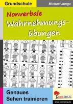 Nonverbale Wahrnehmungsübungen  Genaues Sehen trainieren 