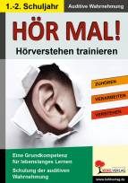 Hör mal! / Klasse 1-2 Hörverstehen trainieren im 1.-2. Schuljahr 