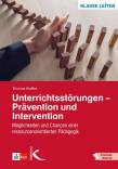 Unterrichtsstörungen – Prävention und Intervention Möglichkeiten und Chancen einer ressourcenorientierten Pädagogik