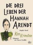 Die drei Leben der Hannah Arendt 