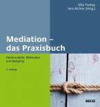 Mediation – das Praxisbuch Denkmodelle, Methoden und Beispiele