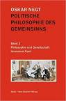 Politische Philosophie des Gemeinsinns - Bd. 2: Moral und Gesellschaft: Immanuel Kant
