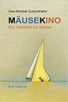 Mäusekino - Ein Versfest für Kinder