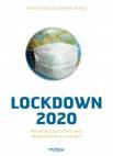 Lockdown 2020 - Wie ein Virus dazu benutzt wird, die Gesellschaft zu verändern