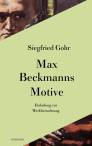 Max Beckmann Motive Einladung zur Werkbetrachtung