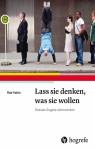 Lass sie denken, was sie wollen - Soziale Ängste überwinden