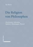 Die Religion von Philosophen Konfuzius, Sokrates, Epiktet, Montaigne, Pascal