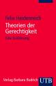 Theorien der Gerechtigkeit Eine Einführung