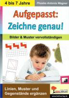 Aufgepasst: Zeichne genau!  - Bilder & Muster vervollständigen