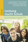 Leistung macht Schule - Förderung leistungsstarker und potenziell besonders leistungsfähiger Schülerinnen und Schüler