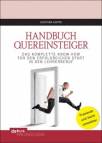 Handbuch Quereinsteiger Das komplette Know-How für den erfolgreichen Start in den Lehrerberuf