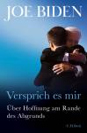 Versprich es mir - Über Hoffnung am Rande des Abgrunds