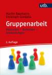 Gruppenarbeit - Methoden – Techniken – Anwendungen