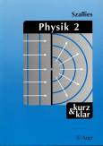 Physik 2 kurz & klar