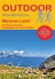 Wanderführer Meraner Land 30 Touren zwischen Weinbergen und hohen Gipfeln
