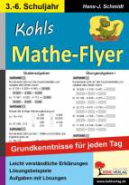 Kohls Mathe-Flyer - Grundkenntnisse für jeden Tag im 3.-6. Schuljahr