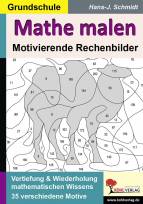 Mathe malen - Motivierende Rechenbilder  - 