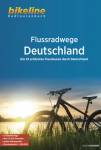 Flussradwege Deutschland - Die 53 schönsten Flusstouren durch Deutschland