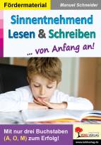 Sinnentnehmend Lesen & Schreiben ... von Anfang an!  