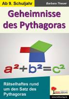 Geheimnisse des Pythagoras - Rätselhaftes zum Satz des Pythagoras 