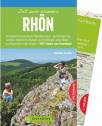 Rhön - Zeit zum Wandern  - Die 40 schönsten Wanderungen – GPS-Tracks zum Download – Top-Tipps für schöne Aussichten, stille Pfade, bewirtschaftete Hütten – Highlights der Region