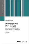 Pädagogische Psychologie Psychologische Grundlagen von Erziehung und Unterricht