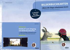 Bilderbuchkarten »Wenn die Ziege schwimmen lernt« von Neele Moost und Pieter Kunstreich: 12 Karten für das Kamishibai, Booklet zum Umgang mit Bilderbuchkarten 