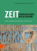 Zeit in den Kulturen des Altertums Antike Chronologie im Spiegel der Quellen