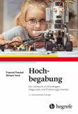 Hochbegabung - Ein Lehrbuch zu Grundlagen, Diagnostik und Fördermöglichkeiten
