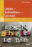 Lesen - Schreiben - Lernen Prozesse, Strategien und Prinzipien des generativen Lernens