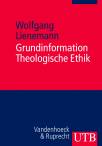 Grundinformation Theologische Ethik - 