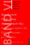 Außereuropäische Christentumsgeschichte Asien, Afrika, Lateinamerika 1450-1990