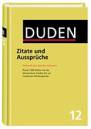 Duden : Zitate und Aussprüche Herkunft und aktueller Gebrauch