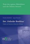 Der 'Oxforder Boethius' - Studie und lateinisch-deutsche Edition