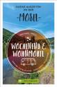 Wochenend und Wohnmobil - Kleine Auszeiten an der Mosel -