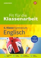 Fit für die Klassenarbeit  6. Klasse Gymnasium Englisch