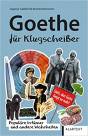 Goethe für Klugscheißer Populäre Irrtümer und andere Wahrheiten