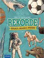 Rekorde - Erstaunlich, unglaublich, mitreißend