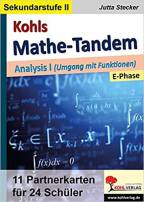 Kohls Mathe-Tandem Analysis I (Umgang mit Funktionen)