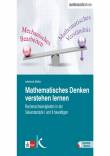 Mathematisches Denken verstehen lernen - Rechenschwierigkeiten in der Sekundarstufe I und II erkennen und bewältigen