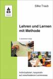 Lehren und Lernen mit Methode Individualisiert, kooperativ auf verschiedenen Lernniveaus