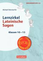 Lernzirkel lateinische Sagen - Klassen 10-13