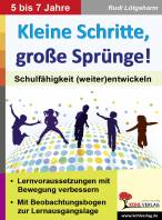 Kleine Schritte, große Sprünge! - 