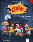 TEAM LUPE ermittelt (2). Spurensuche um Mitternacht - 