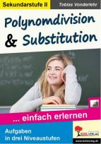 Polynomdivision & Substitution - ... einfach erlernen