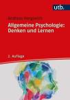 Allgemeine Psychologie: Denken und Lernen - 